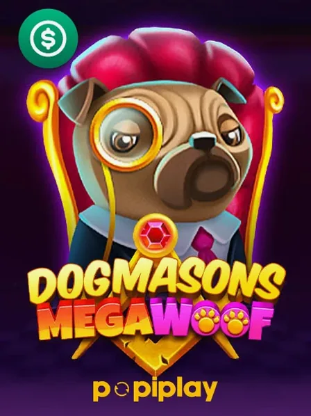 Dogmasons MegaWOOF slot by Popiplay — Up Casino